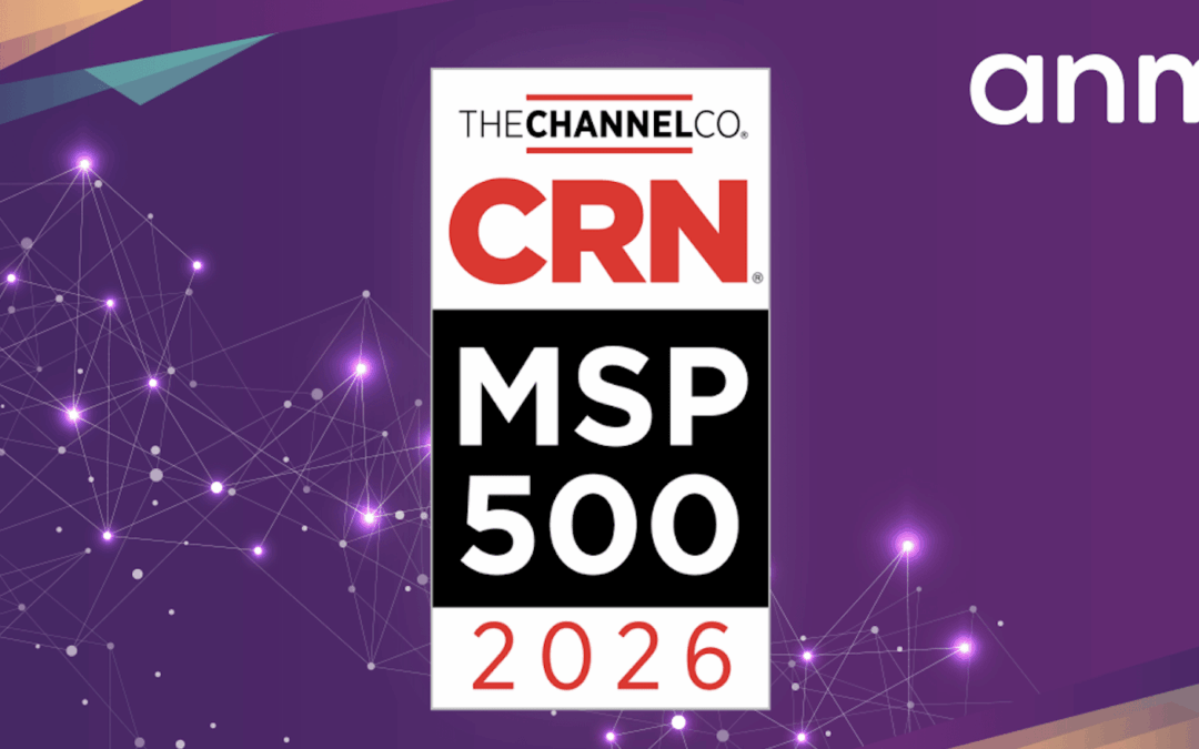 ANM Named to CRN’s 2026 MSP 500 List